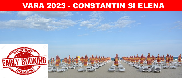Oferte early booking vara 2023 statiunea Constantin si Elena Bulgaria - reducere 40% - tarife - rezervari online
