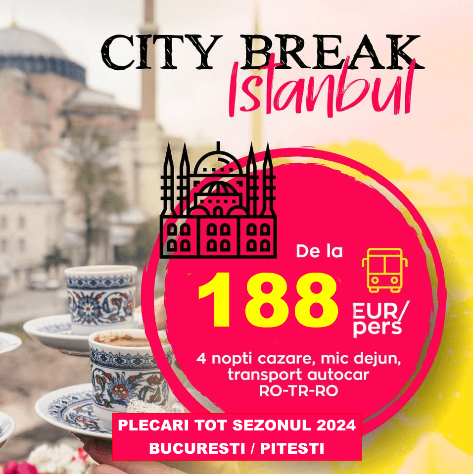 Vizita si shopping la Istanbul 2024 - 5 zile autocar - plecari din Bucuresti si Pitesti - rezervari online